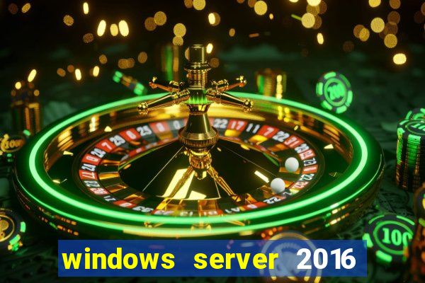 windows server 2016 download iso pt br